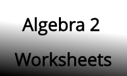 Algebra2 Worksheets