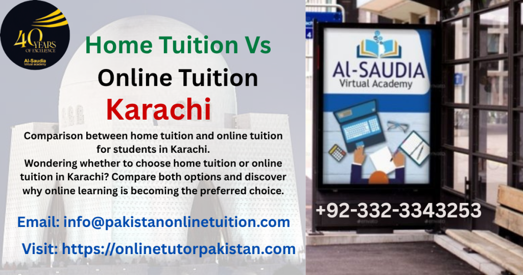 Home Tuition vs Online Tuition Karachi